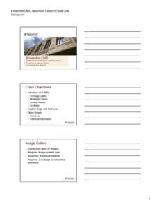 Ensemble	
  CMS:	
  Advanced	
  Content	
  Types	
  and	
   Discussion	
   Ensemble CMS  Additional Content Types and Discussion