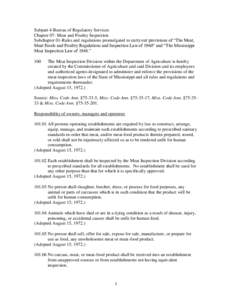 Subpart 4-Bureau of Regulatory Services Chapter 07- Meat and Poultry Inspection Subchapter 01-Rules and regulations promulgated to carry out provisions of “The Meat, Meat Foods and Poultry Regulations and Inspection La