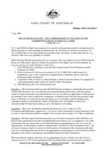 HIGH COURT OF AUSTRALIA Manager, Public Information 7 July 2009 BRYAN REGINALD PAPE v THE COMMISSIONER OF TAXATION OF THE COMMONWEALTH OF AUSTRALIA & ANOR