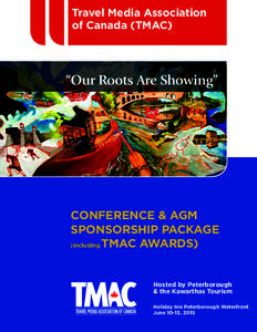 Travel Media Association of Canada (TMAC) “Our Roots Are Showing”  CONFERENCE & AGM