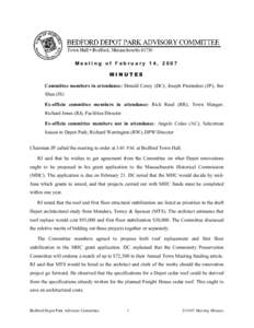 Meeting of February 14, 2007 MINUTES Committee members in attendance: Donald Corey (DC); Joseph Piantedosi (JP); Jim Shea (JS) Ex-officio committee members in attendance: Rick Reed (RR), Town Manger; Richard Jones (RJ), 