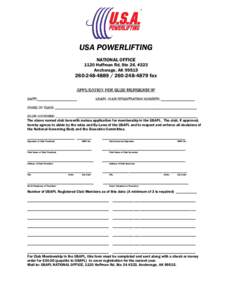 USA POWERLIFTING NATIONAL OFFICE 1120 Huffman Rd, Ste 24, #223 Anchorage, AK[removed][removed]4879 fax