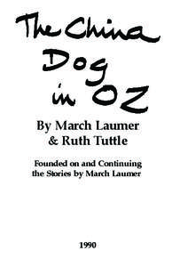 By March Laumer & Ruth Tuttle Founded on and Continuing the Stories by March Laumer  1990