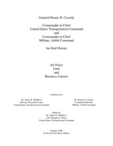 Duane H. Cassidy / 618th Air and Space Operations Center / Duncan McNabb / Oral history / United States / Military personnel / United States Transportation Command