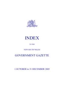 INDEX TO THE NEW SOUTH WALES  GOVERNMENT GAZETTE