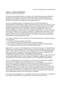 Kronik trykt i Jyllands Posten 10. september 2001 UNDSKYLD - HVOR ER KVINDEKROPPEN? af Bente Holm Nielsen og Lone Nørgaard I forbindelse med den aktuelle diskussion om kloning er der et enkelt og ikke ganske uvæsentlig