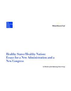 Healthy States/Healthy Nation: Essays for a New Administration and a New Congress by Members of the Reforming States Group  Healthy States/Healthy Nation: