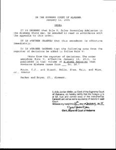 IN THE SUPREME COURT OF ALABAMA January 12, 2015 ORDER IT IS ORDERED that Rule V, Rules Governing Admission to the Alabama State Bar, be amended to read in accordance with the appendix to this order;