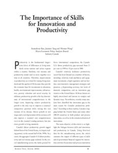 The Importance of Skills for Innovation and Productivity Someshwar Rao, Jianmin Tang and Weimin Wang* Micro-Economic Policy Analysis Branch Industry Canada