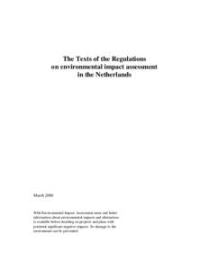 The Texts of the Regulations on environmental impact assessment in the Netherlands March 2000