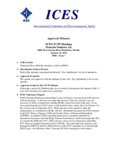 ICES International Committee on Electromagnetic Safety Approved Minutes ICES TC95 Meeting Motorola Solutions, Inc