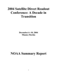 2004 Satellite Direct Readout Conference: A Decade in Transition December 6 -10, 2004 Miami, Florida