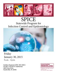 SPICE  Statewide Program for Infection Control and Epidemiology  Friday