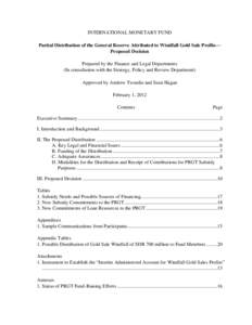 Partial Distribution of the General Reserve Attributed to Windfall Gold Sale Profits—Proposed Decision; IMF Policy Paper; February 1, 2012