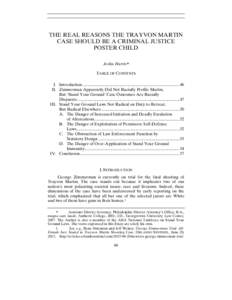 THE REAL REASONS THE TRAYVON MARTIN CASE SHOULD BE A CRIMINAL JUSTICE POSTER CHILD Joshu Harris∗ TABLE OF CONTENTS I. Introduction .......................................................................................