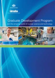 Graduate Development Program Join the amazing world of nuclear science and technology Graduate Development Program  Metal baskets hold the used fuel.