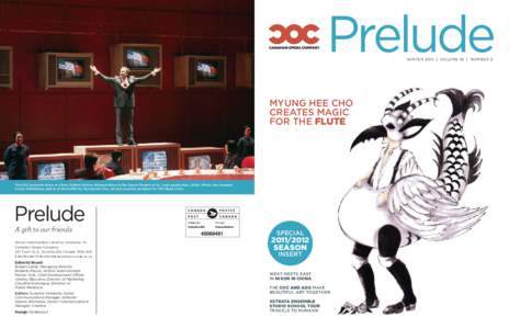 Prelude winter 2011 | volume 18 | number 2 Myung Hee Cho creates magic for the flute