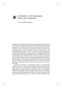 8  Creolization in Anthropological Theory and in Mauritius Thomas Hylland Eriksen