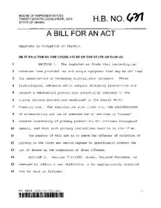 HOUSE OF REPRESENTATIVES TWENTY-EIGHTH LEGISLATURE, 2015 STATEOFHAWAII A BILL FOR AN ACT RELATING TO VIOLATION OF PRIVACY.