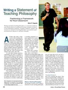 Writing a Statement of  Teaching Philosophy Fashioning a Framework for Your Classroom Brian P. Coppola