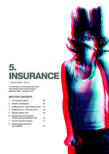 5. INSURANCE 1 September 2014 The information in this document forms part of the Kinetic Super Product Disclosure