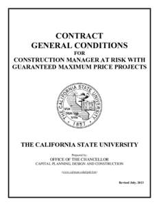 CONTRACT GENERAL CONDITIONS FOR CONSTRUCTION MANAGER AT RISK WITH GUARANTEED MAXIMUM PRICE PROJECTS