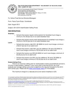 THE STATE EDUCATION DEPARTMENT / THE UNIVERSITY OF THE STATE OF NEW YORK / ALBANY, NY[removed]Office for Prekindergarten through Grade 12 Education School Operations and Management Child Nutrition Program Administration 99