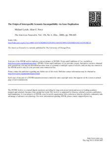 The Origin of Interspecific Genomic Incompatibility via Gene Duplication Michael Lynch; Allan G. Force The American Naturalist, Vol. 156, No. 6. (Dec., 2000), pp[removed].