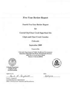 FIVE YEAR REVIEW - CENTRAL CITY, CLEAR CREEK (OU[removed]