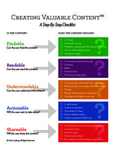 Creating Valuable Content™ A Step-By-Step Checklist Is the Content: Findable