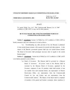 TWELFTH NORTHERN MARIANAS COMMONWEALTH LEGISLATURE Public Law[removed]H. B. NO[removed]THIRD REGULAR SESSION, 2001