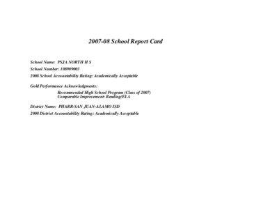 [removed]School Report Card  School Name: PSJA NORTH H S