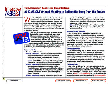 Bulletin of the American Society for Information Science and Technology – June/July 2012 – Volume 38, Number 5  Inside ASIS&T  75th Anniversary Celebration Plans Continue