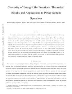 1  Convexity of Energy-Like Functions: Theoretical Results and Applications to Power System Operations arXiv:1501.04052v3 [math.OC] 5 Feb 2015