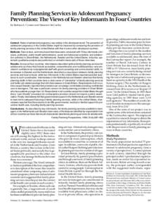 Family Planning Services in Adolescent Pregnancy Prevention: The Views of Key Informants In Four Countries By Barbara A. Cromer and Maureen McCarthy Context: Rates of adolescent pregnancy vary widely in the developed wor