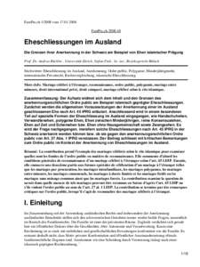 FamPra.ch[removed]vom[removed]FamPra.ch[removed]Eheschliessungen im Ausland Die Grenzen ihrer Anerkennung in der Schweiz am Beispiel von Ehen islamischer Prägung Prof. Dr. Andrea Büchler , Universität Zürich, Stefa