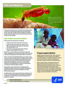 Microbiology / Antimalarial medication / Anopheles / Centers for Disease Control and Prevention / Global health / Artemisinin / MIM Pan-African Malaria Conference / World Malaria Day / Malaria / Medicine / Health