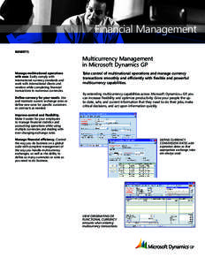 Financial Management BENEFITS Multicurrency Management in Microsoft Dynamics GP Manage multinational operations
