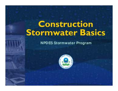 Water / Stormwater / Clean Water Act / Surface runoff / Urban runoff / Combined sewer / Storm drain / IDEAL model / Best management practice for water pollution / Water pollution / Environment / Earth