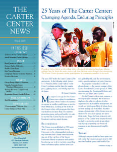 25 Years of The Carter Center:  Changing Agenda, Enduring Principles Louise Gubb  THE