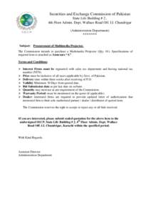 Securities and Exchange Commission of Pakistan State Life Building # 2 , 4th Floor Admin. Dept. Wallace Road Off. I.I. Chundrigar (Administration Department)  *******