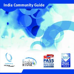 India Community Guide  What is Community? How does it work? Community is a group of like minded people who come together to share knowledge over some specific or general subject areas. The