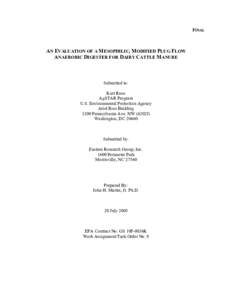 AN EVALUATION OF A MESOPHILIC, MODIFIED PLUG FLOW ANAEROBIC DIGESTER FOR DAIRY CATTLE MANURE