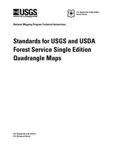 Standards for USGS and USDA Forest Service Single Edition Quadrangle Maps (5/03)