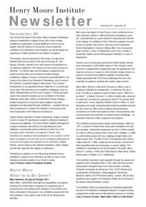 Henry Moore Institute  Newsletter Newsletter 96 This ninety-sixth issue of the Henry Moore Institute’s Newsletter begins its distribution in digital format, with a print version