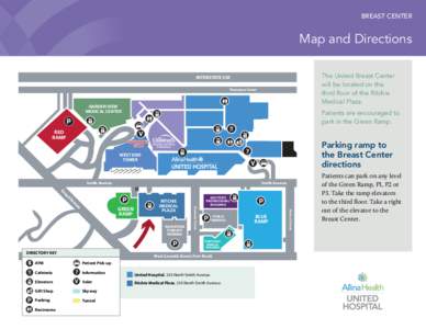 Breast Center  Map and Directions The United Breast Center will be located on the third floor of the Ritchie