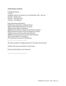 FSAB Summary of Minutes FSAB Board MeetingTemporary officers were elected to serve until February, 2001. They are: President - Graham Jones Secretary - Susan Hart Johns