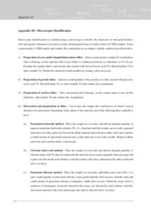 Appendix III  Appendix III: Microscopic Identification Microscopic identification is a method using a microscope to identify the characters of structural features, cells and ergastic substances in section, powder, disint