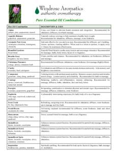 Pure Essential Oil Combinations Pure EO Combination DESCRIPTION & USES  Alpine