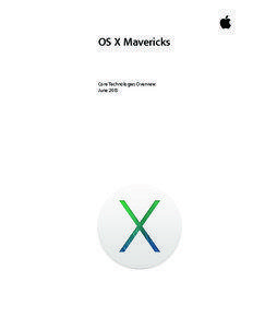 OS X Mavericks  Core Technologies Overview